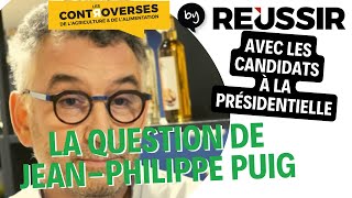 La Question De Jean-Philippe Puig Aux Candidats À Lélection Présidentielle