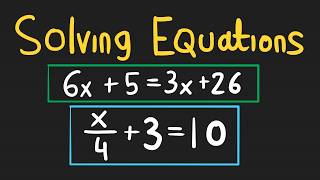 Intro to Solving Equations, Variables on Both Sides, Multi-Step Equations - Algebra