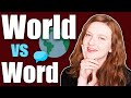 How to pronounce world and word in british english