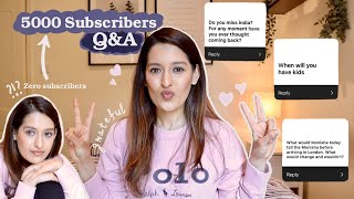 5000 SUBSCRIBERS | Juicy, Honest and Fun Q&A