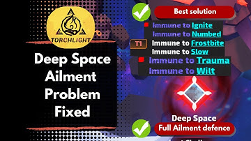 Torchlight: Infinite - Deep Space Ailment Problem Fixed