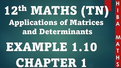 12th maths chapter 1 example 1.10 TN samacheer hiba maths