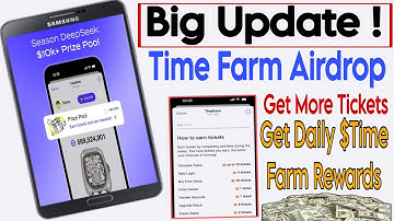 Big Update ! Time Farm Airdrop | Time Farm New Update Prize Pool | How To Earn Tickets $Time Farm