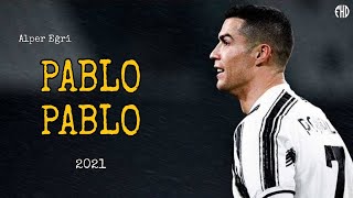 Cristiano Ronaldo - Alper Eğri / Pablo Pablo | Skills & Goals - 2021 Resimi