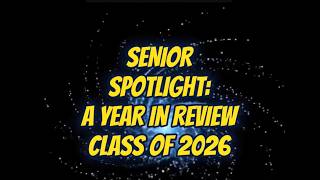 PNN Senior Spotlight:  The Year in Review Class of 2026