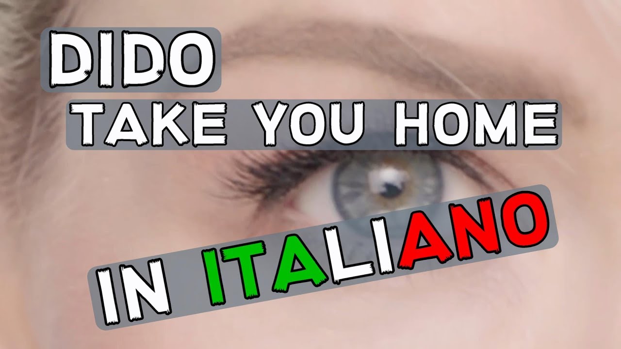 Dido Take You Home (Traduzione in italiano) YouTube Dido Take You Home (Traduzione in italiano) YouTube