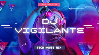 Vigilante DJ Tech House Mix 8 | New Best Tech House 2023 | REE professional DJ UK