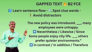 🎓 Cambridge English First FCE B2 Reading Gapped Text | Complete Explanation & Strategy 📘