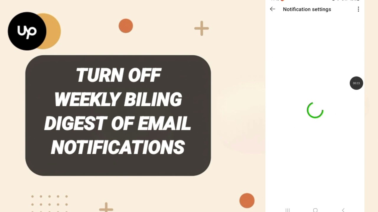How To Turn Off Weekly Biling Digest Of Email Notifications On UpWork App