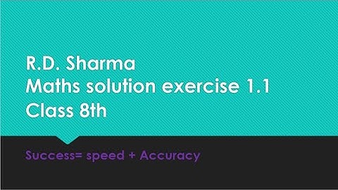 R.D SHARMA CLASS 8TH||MATHS SOLUTION EXERCISE 1.1||CBSE||BY VISHNU SIR