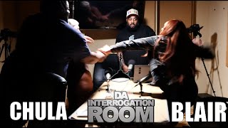 Famous DA INTERROGATION ROOM - CHULA VS BLAIR  - IT GETS CRAZY IN JACKSONSVILLE !! DID FLIP GET SCARED? Net Worth