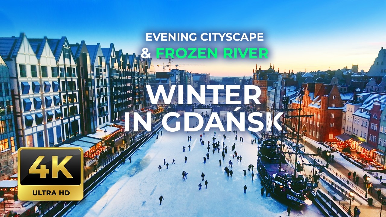[4k 60fps] Winter in Gdańsk: Evening Cityscape, Landmarks and Ice Skating on Frozen Motława River