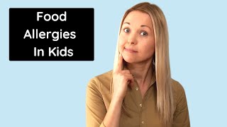 How To Identify Food Allergy, Respond To Allergic Reaction \& Decrease Baby’s Risk Of Food Allergy
