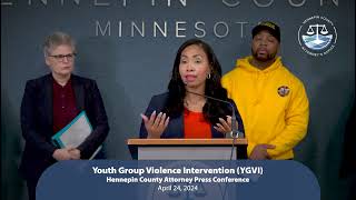 Youth Group Violence Intervention (YGVI) Hennepin County Attorney Press Conference April 24, 2024