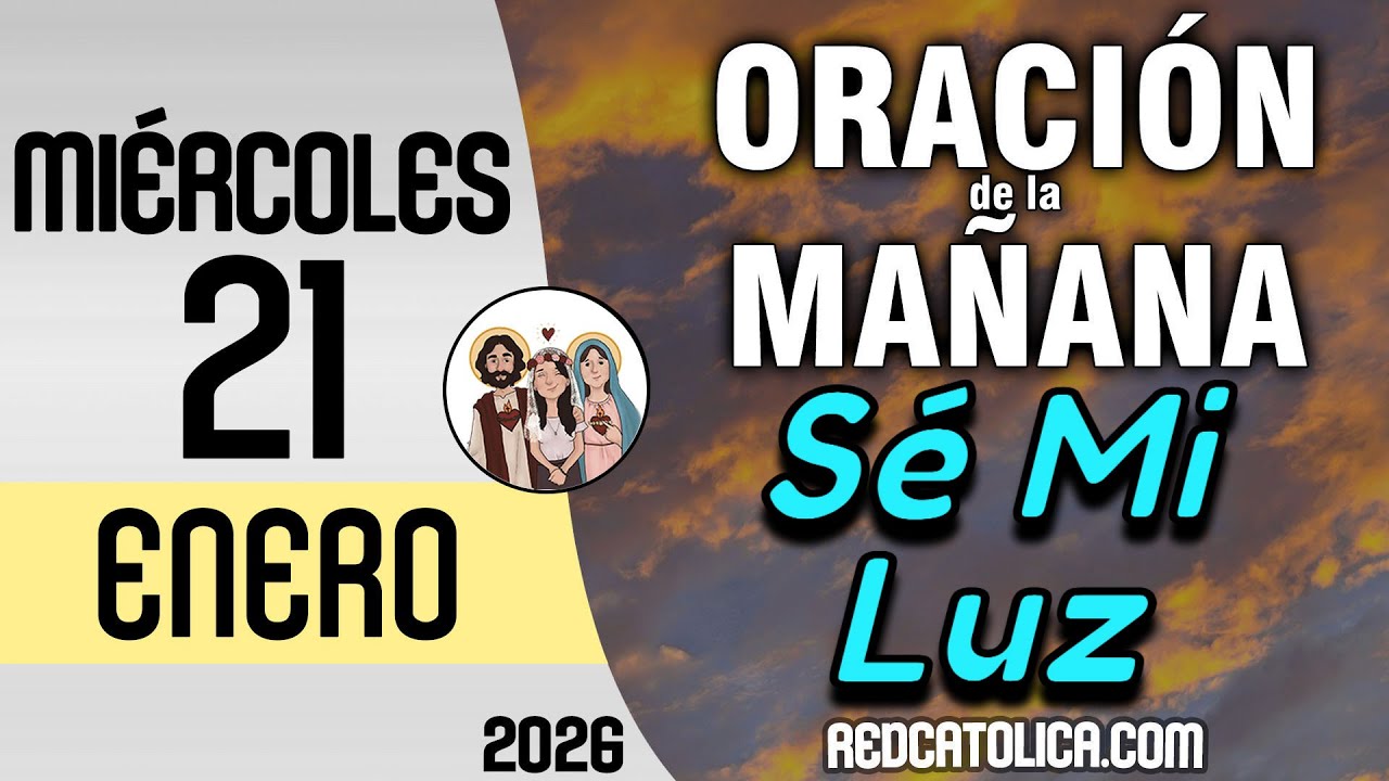 Oracion de la Mañana De Hoy Miercoles 21 de Enero - Salmo 119 Tiempo De ...