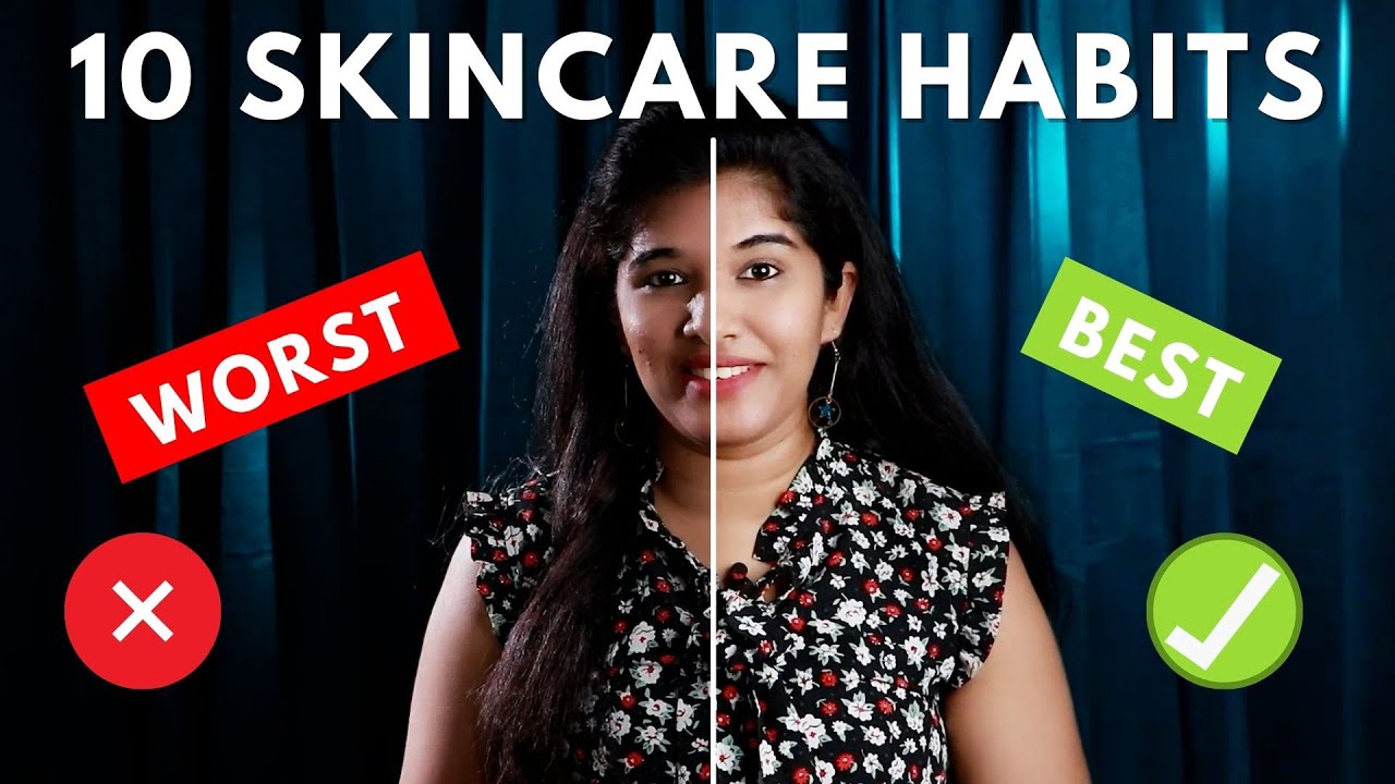 Good Skincare Habits for Flawless Glowing Skin - YouTube