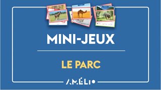 50+ façons de jouer avec les mammifères - mini-jeu « Le parc ».