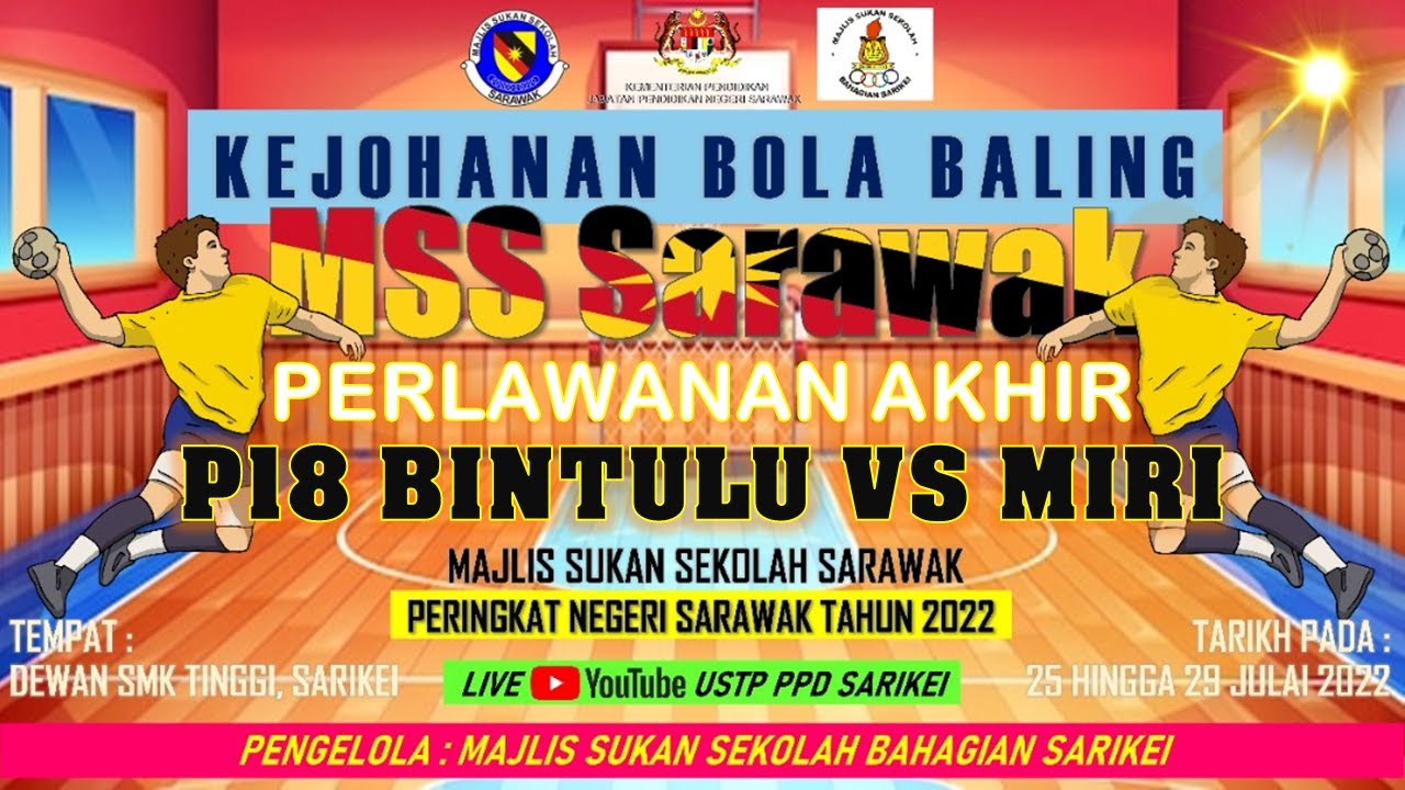 FINAL P18 BINTULU VS MIRI KEJOHANAN BOLA BALING  MSS SARAWAK TAHUN 2022