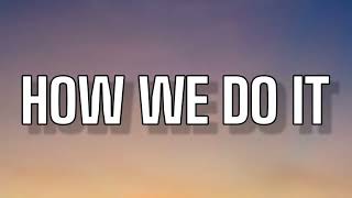 SEAN PAUL , PIA MIA - HOW WE DO IT ( LYRICS )