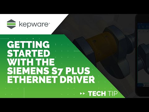 Getting Started with the Siemens S7 Plus Ethernet Driver