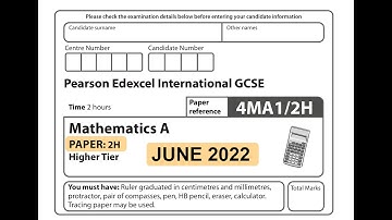 IGCSE Mathematics June 2022 - 4MA1/2H