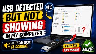🔥 USB Detected But Not Showing in My Computer? Fix It in 2 Minutes! ✅✅