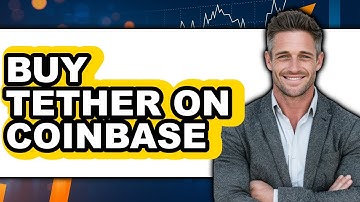 How To Buy Tether On Coinbase - Step By Step