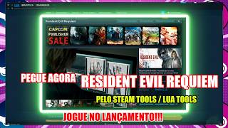 COMO JOGAR RESIDENT EVIL REQUIEM PELO STEAM TOOLS LUA TOOLS 2026