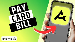 How To Pay Atome Card Bill - Step By Step
