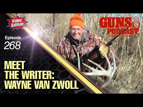 Meet the Writer: Wayne Van Zwoll — GMP #268