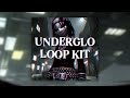 [FREE] "UNDERGLO" LOOP KIT 2025 (GLO,HXG,SWAPA)