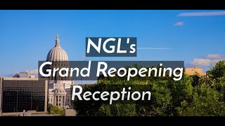 NGL Building Transformation Grand Reopening Reception