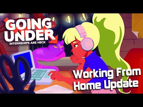 Going Under Working From Home Update - Available Now on Steam and Epic!