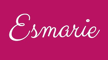 Learn how to Sign the Name Esmarie Stylishly in Cursive Writing