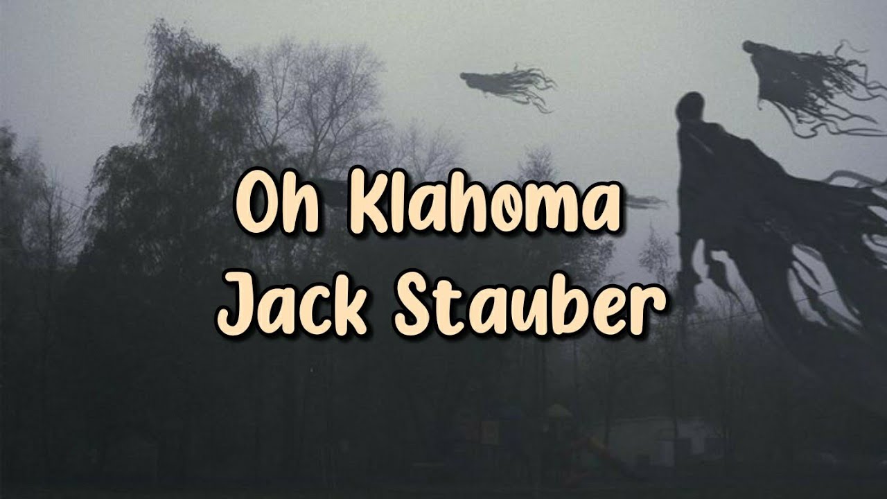 Oh Klahoma Jack Stauber // Creepy Lyrics // Those aren't meant to