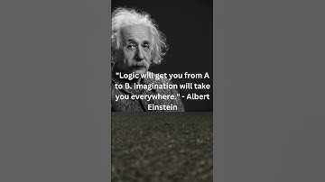 Logic will get you from A to B  Imagination will take you everywhere    Albert Einstein