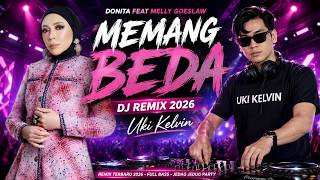 Donita (Melly Goeslaw) - Memang Beda (Dj Remix 2026 Jedag jedug_uki kelvin) viral TikTok party fast