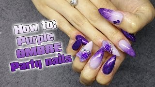 How to do Purple ombre party nails | acrylic nails