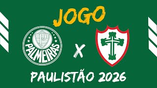 PALMEIRAS x PORTUGUESA: PROVÁVEL ESCALAÇÃO, ONDE ASSISTIR E TUDO SOBRE A ESTREIA NO PAULISTÃO 2026
