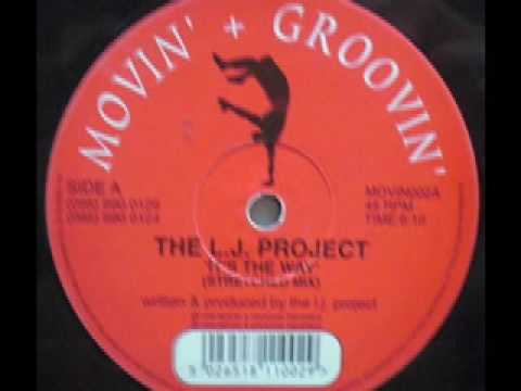 SPEED GARAGE - LJ PROJECT - ITS THE WAY - (Stretched Mix)