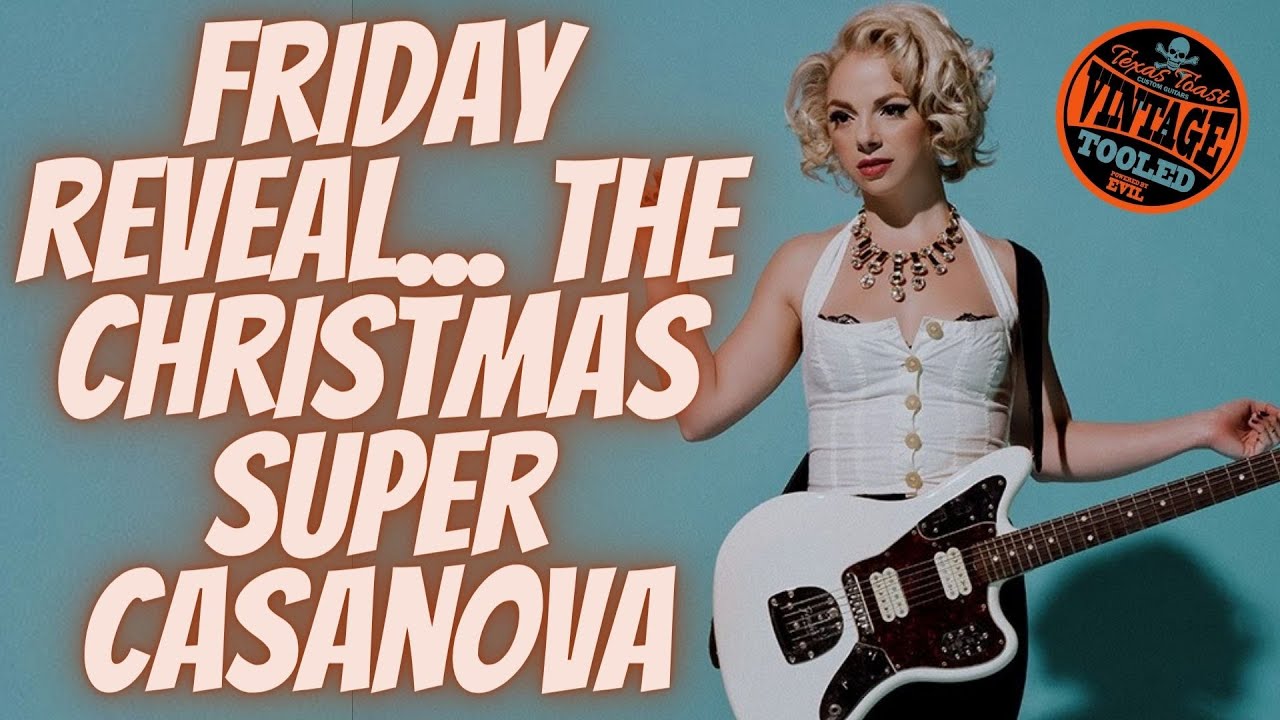 Friday Reveal... The Christmas Super Casanova YouTube