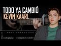 Kevin Kaarl - Todo ya cambió | Tutorial Guitarra Acústica | Letra y Acordes + Tabs