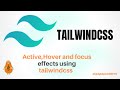 #5 Active,Hover and Focus effects using Tailwind CSS |Tailwind CSS tutorials in hindi |Papaya Coders