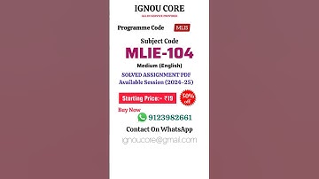 MLIE 104 Solved Assignment PDF 2024-25 in English, MLIS program MLIE-104 Solved assignments