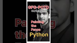 Painting the Fence | GFG-POTD | 02/04/2026 | Python Solution |#coding #gfg #trending