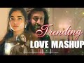 Trending Love Mashup 2024 | Romantic Hindi Love Mashup 2024 | The Love Mashup 2024 | Music World Mp3 Song