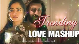 Trending Love Mashup 2024 | Romantic Hindi Love Mashup 2024 | The Love Mashup 2024 | Music World