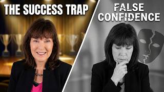 Why Success Increases Insecurity: The Truth About False Confidence with Deborah Johnson