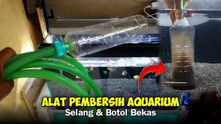 DIY Alat Pembersih Pasir Aquarium I sifon aquarium
