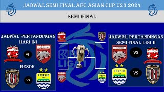 JADWAL SEMI FINAL BRI LIGA 1 2023/2024 HARI INI - MADURA UNITED VS BORNEO FC - SEMI FINAL - LEG 1